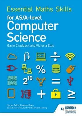 Essential Maths Skills For As/a Level Computer Science Av Victoria Ellis, Gavin Craddock