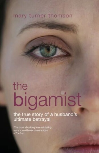 The Bigamist Av Mary Turner Thomson