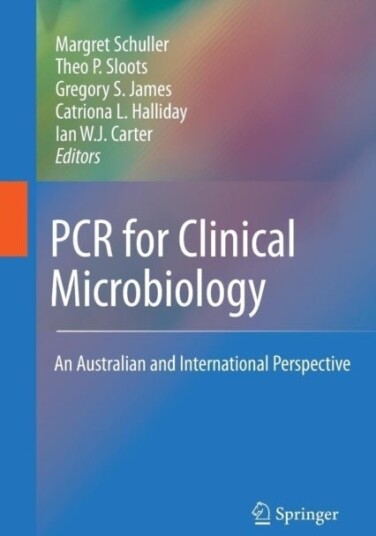 PCR for Clinical Microbiology PCR for Clinical Microbiology