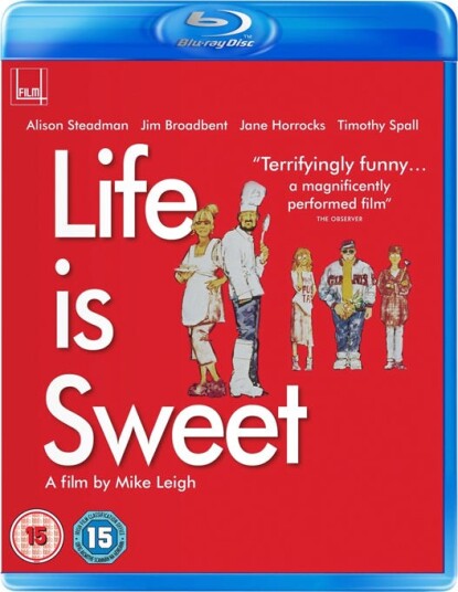 Life Is Sweet Life Is Sweet