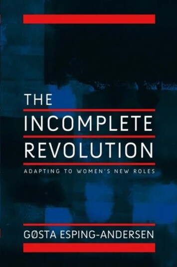 Incomplete Revolution Av Gosta (European University Institute Florence) Esping-Andersen