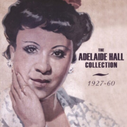 Adelaide Hall  The Adelaide Hall Collection  CD