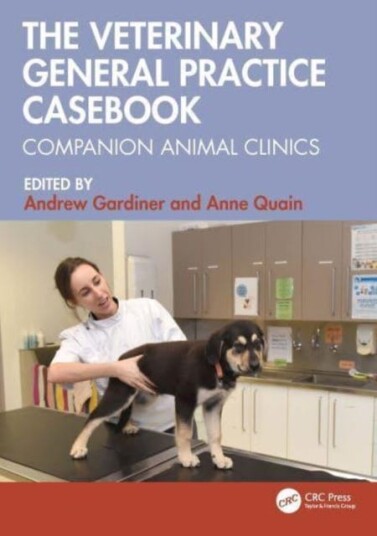 The Veterinary General Practice Casebook  Companion Animal Clinics