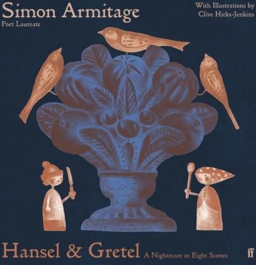 Hansel & Gretel Av Simon Armitage Hansel & Gretel Av Simon Armitage