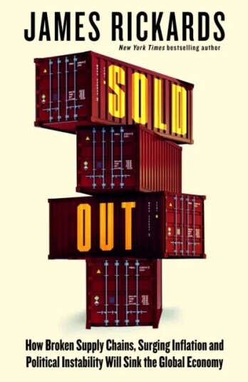 Sold Out Av James Rickards