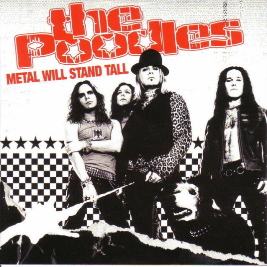 The Poodles Metal Will Stand Tall 20th Anniversary Edition Vinyl