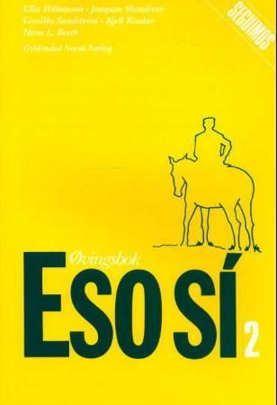Eso sí 2, Pent brukt bok