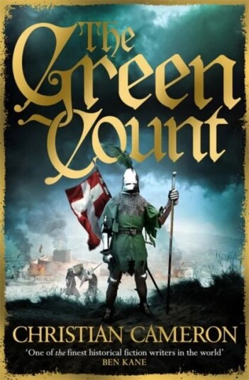 The Green Count Av Christian Cameron The Green Count Av Christian Cameron