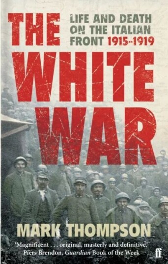 The White War Av Mark Thompson