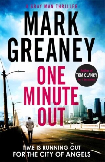 One Minute Out Av Mark Greaney One Minute Out Av Mark Greaney