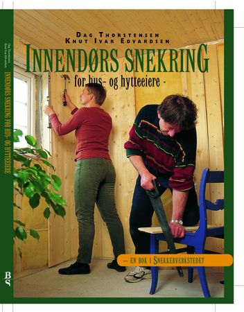 Innendørs snekring for hus- og hytteeiere, Veldig pen bok / som ny