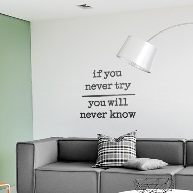 If You Never Try wallsticker av Alan Smithee, 41x49 cm