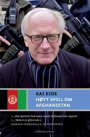 Høyt Spill Om Afghanistan Av Kai Eide