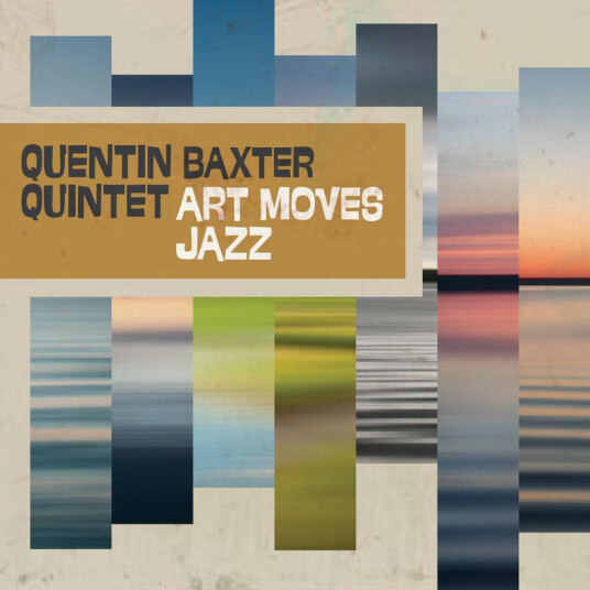 Quentin Baxter Art Moves Jazz CD