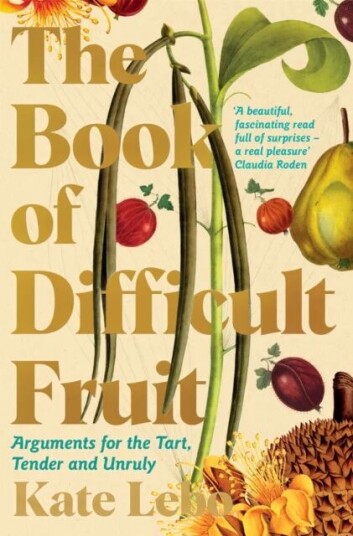 The Book Of Difficult Fruit Av Kate Lebo