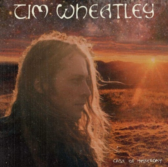 Tim Wheatley Cast Of Yesterday CD Tim Wheatley Cast Of Yesterday CD