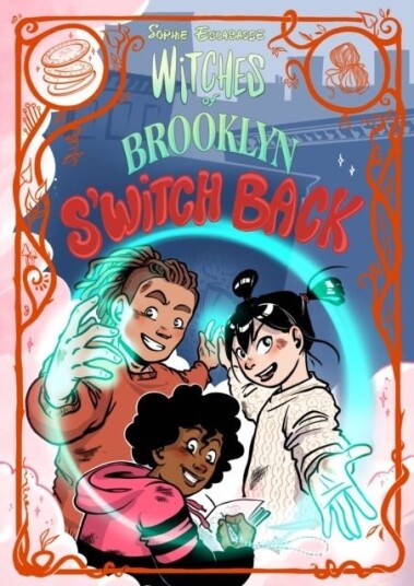 Witches of Brooklyn: S'Witch Back Witches of Brooklyn: S'Witch Back