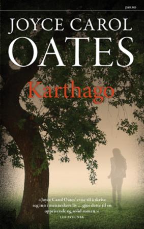 Karthago Av Joyce Carol Oates