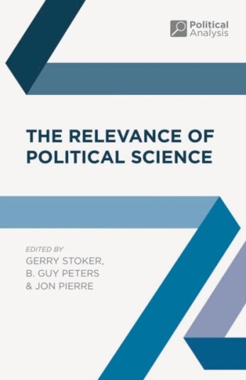The Relevance of Political Science The Relevance of Political Science