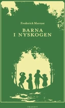 Barna I Nyskogen Av Frederick Marryat