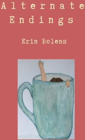 Alternate Endings Av Erin Bolens Alternate Endings Av Erin Bolens