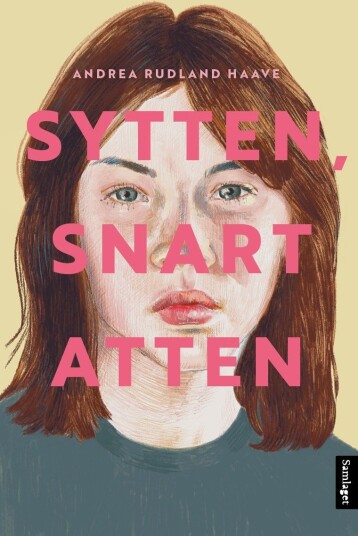 Sytten snart atten Sytten snart atten