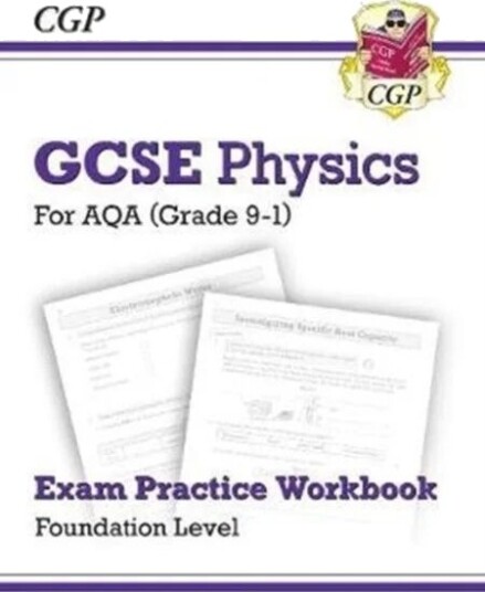 Gcse Physics Aqa Exam Practice Workbook - Foundation Av Cgp Books