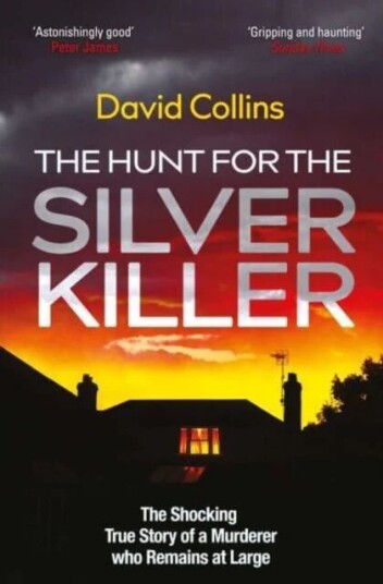 The Hunt For The Silver Killer Av David Collins