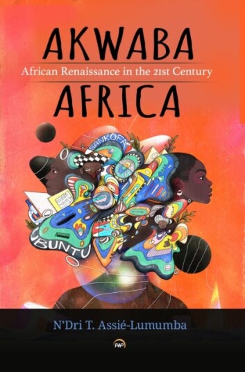 AKWABA AFRICA African Renaissance in the 21st Century