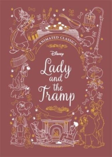 Lady and the Tramp (Disney Animated Classics) A deluxe gift book of the classic film collect them all!