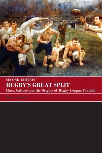 Rugby'S Great Split Av Tony Collins