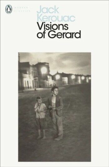 Visions Of Gerard Av Jack Kerouac Visions Of Gerard Av Jack Kerouac