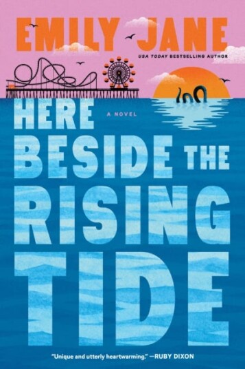 Here Beside the Rising Tide Here Beside the Rising Tide