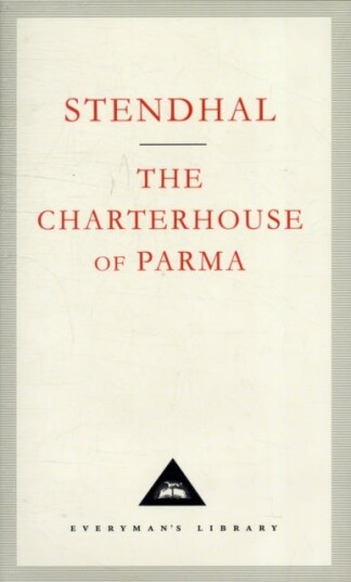 The Charterhouse Of Parma The Charterhouse Of Parma