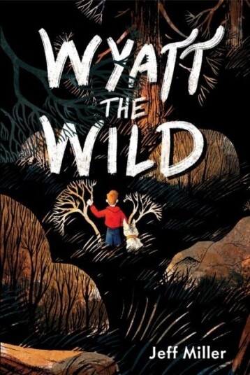 Wyatt the Wild Wyatt the Wild