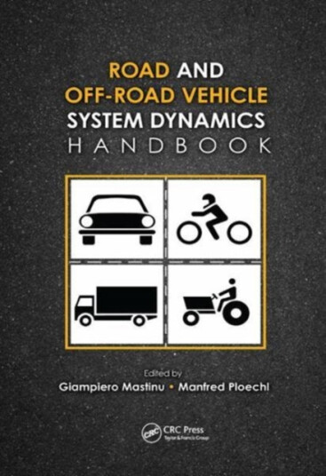 Road and OffRoad Vehicle System Dynamics Handbook Road and OffRoad Vehicle System Dynamics Handbook