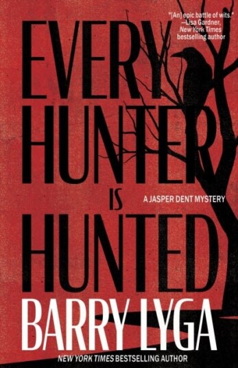 Every Hunter Is Hunted Every Hunter Is Hunted