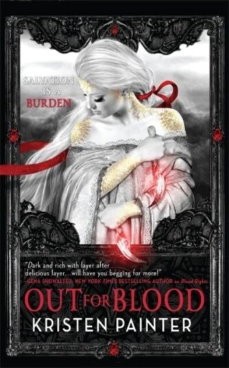 Out For Blood Av Kristen Painter Out For Blood Av Kristen Painter