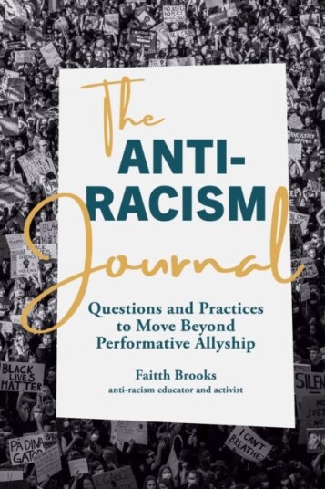 The Anti-Racism Journal Av Faitth Brooks