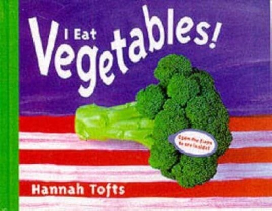 I Eat Vegetables I Eat Vegetables