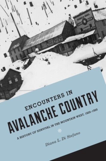 Encounters in Avalanche Country Encounters in Avalanche Country