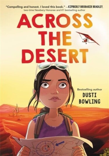 Across The Desert Av Dusti Bowling