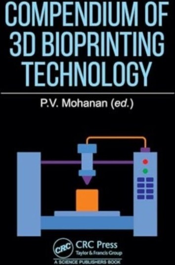Compendium of 3D Bioprinting Technology