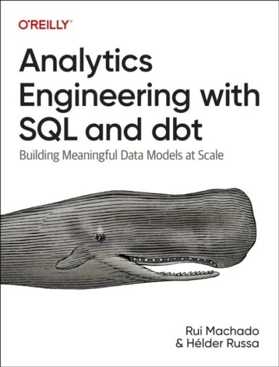 Analytics Engineering With Sql And Dbt Av Rui Machado, Helder Russa