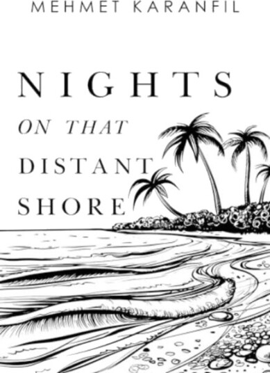 Nights on that Distant Shore