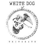 White Dog Triturate LP/Vinyl