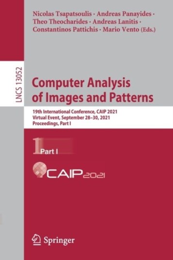 Computer Analysis of Images and Patterns Computer Analysis of Images and Patterns