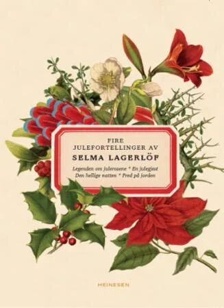 Fire Julefortellinger Av Selma Lagerlöf Fire Julefortellinger Av Selma Lagerlöf