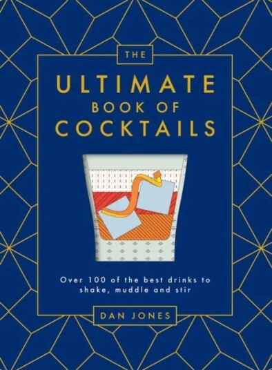 The Ultimate Book Of Cocktails Av Dan Jones