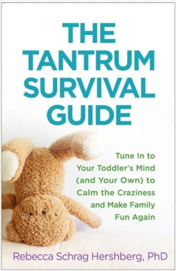 The Tantrum Survival Guide Av Rebecca Schrag Hershberg